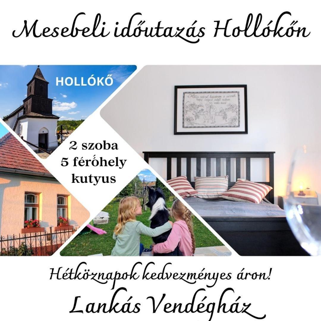 Lankás Vendégház - Hollókő Holloko Exterior foto